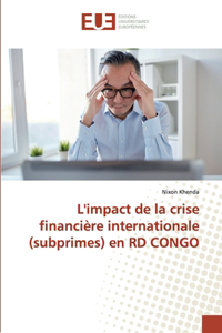 L'impact de la crise financière internationale (subprimes) en RD CONGO