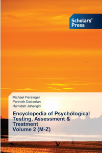 Encyclopedia of Psychological Testing, Assessment & Treatment Volume 2 (M-Z)