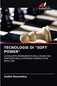 Tecnologie Di "Soft Power"