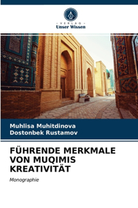 Führende Merkmale Von Muqimis Kreativität