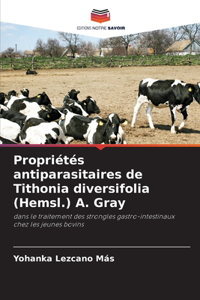 Propriétés antiparasitaires de Tithonia diversifolia (Hemsl.) A. Gray