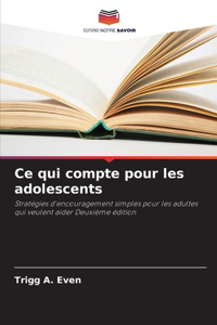 Ce qui compte pour les adolescents