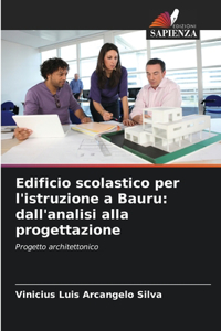 Edificio scolastico per l'istruzione a Bauru