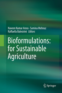 Bioformulations: For Sustainable Agriculture