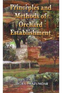 Princples & Methods of Orchard Establishment