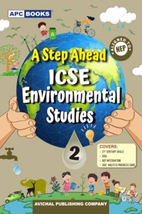 A Step Ahead ICSE Environmental Studies- 2