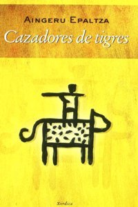 Cazadores de Tigres