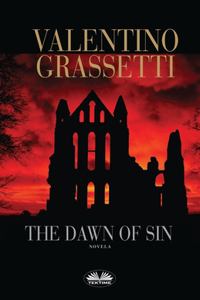 The Dawn of Sin