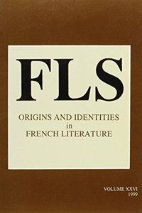 Origins and Identities in French Literature