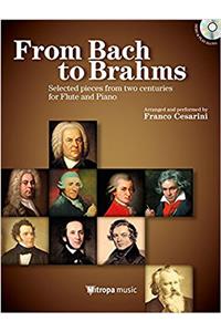 FROM BACH TO BRAHMS