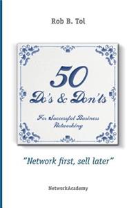50 Do's & Don'ts for successful business networking