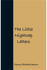 Little Nightcap Letters