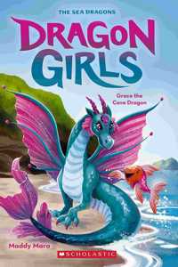 Grace the Cove Dragon (Dragon Girls #10)