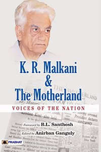 K.R. Malkani & The Motherland  Voices Of The Nation