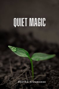 Quiet Magic