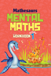 Mathesaurs Mental Math Workbook Grade-1