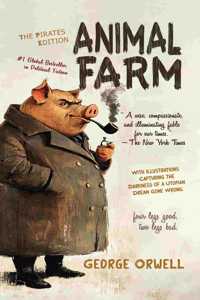 Animal Farm - Pirates Enhanced Classics - Original Unabridged Gilded Hardbound Edition - With Fully Coloured Modern Illustrations