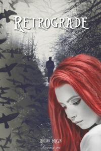Retrograde Volume 1