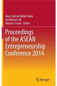 Proceedings of the ASEAN Entrepreneurship Conference 2014