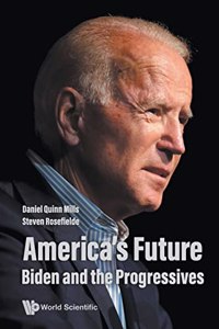 America's Future: Biden and the Progressives