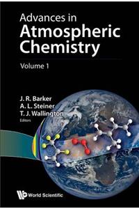 Advances in Atmospheric Chemistry - Volume 1