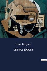 Les Rustiques