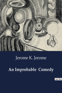 Improbable Comedy