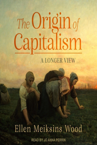 Origin of Capitalism Lib/E