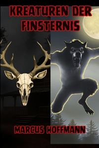 Kreaturen der Finsternis