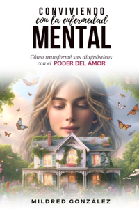 Conviviendo con la enfermedad mental