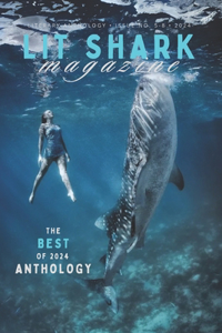 Lit Shark's Best Of 2024 Anthology