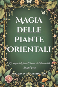 Magia delle Piante Orientali