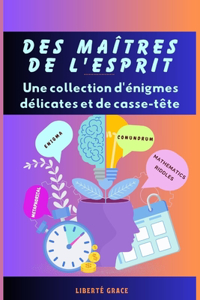 Des maîtres de l'esprit