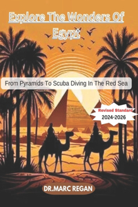 Explore The Wonders Of Egypt