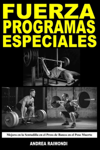 Fuerza Programas Especiales. Domina la Fuerza con los Tres Grandes