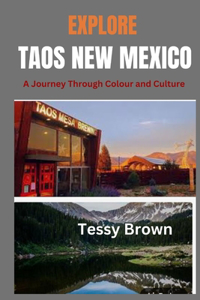 Explore Taos New Mexico