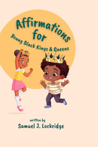 Affirmations for Young Black Kings and Queens