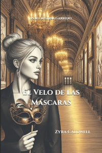 El Velo de las Máscaras