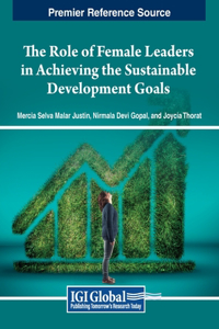 Role of Female Leaders in Achieving the Sustainable Development Goals