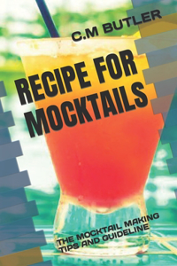 Recipe for Mocktails