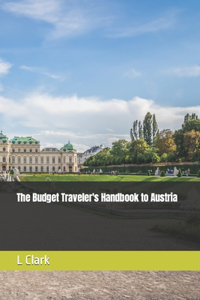 Budget Traveler's Handbook to Austria