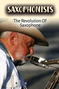 Saxophonists