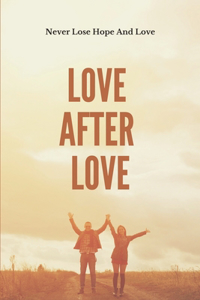 Love After Love