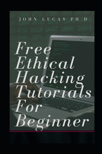 Free Ethical Hacking Tutorials for Beginner