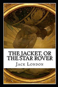 The Jacket (Star-Rover) Annotated