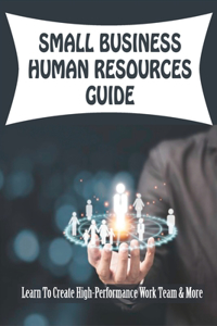 Small Business Human Resources Guide