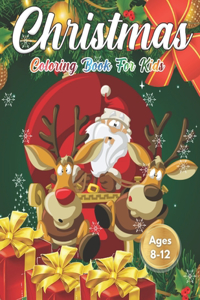 Christmas Coloring Book for Kids Ages 8-12