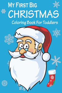 My First Big Christmas Coloring Book For Toddlers