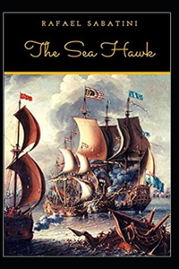 The Sea-Hawk Illustrated