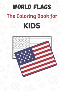World Flags The Coloring Book for kids